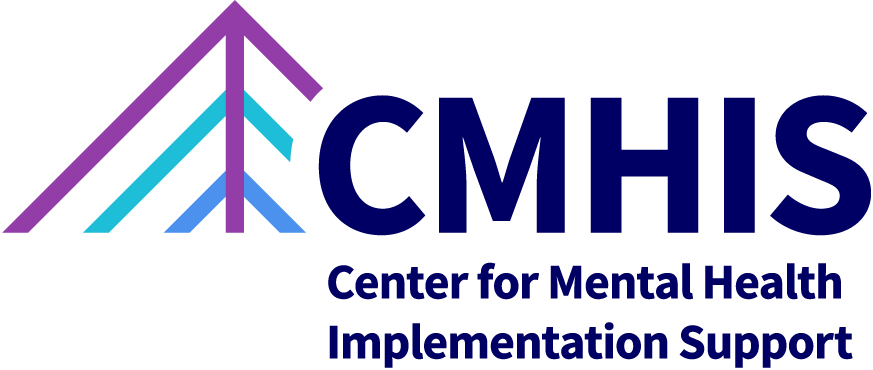 CMHIS Center for Mental Health Implementation Support
